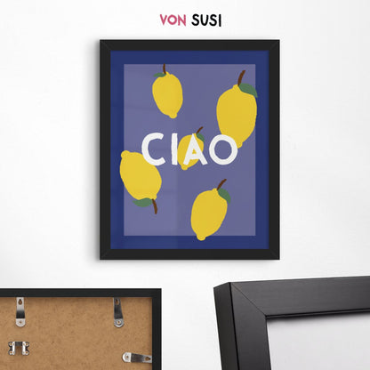 Exklusives Ciao Poster mit Zitronen im italienischen Design in blau im Holzrahmen in schwarz