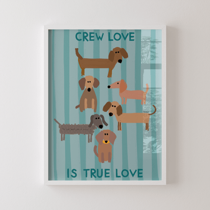 Crew love is true love Poster: Dackelposter mit Dackel Illustration - vonSUSI