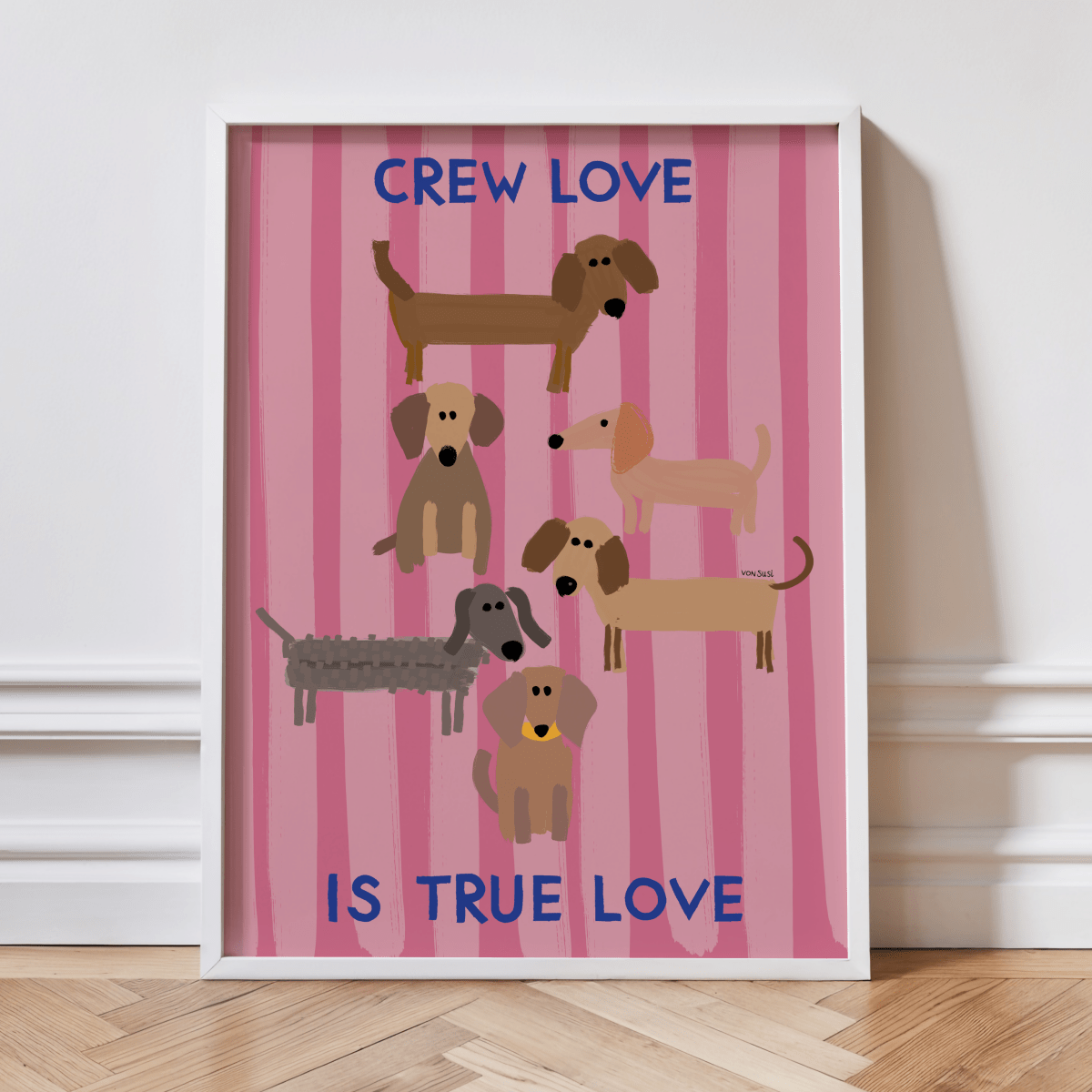 Crew love is true love Poster: Dackelposter mit Dackel Illustration - vonSUSI