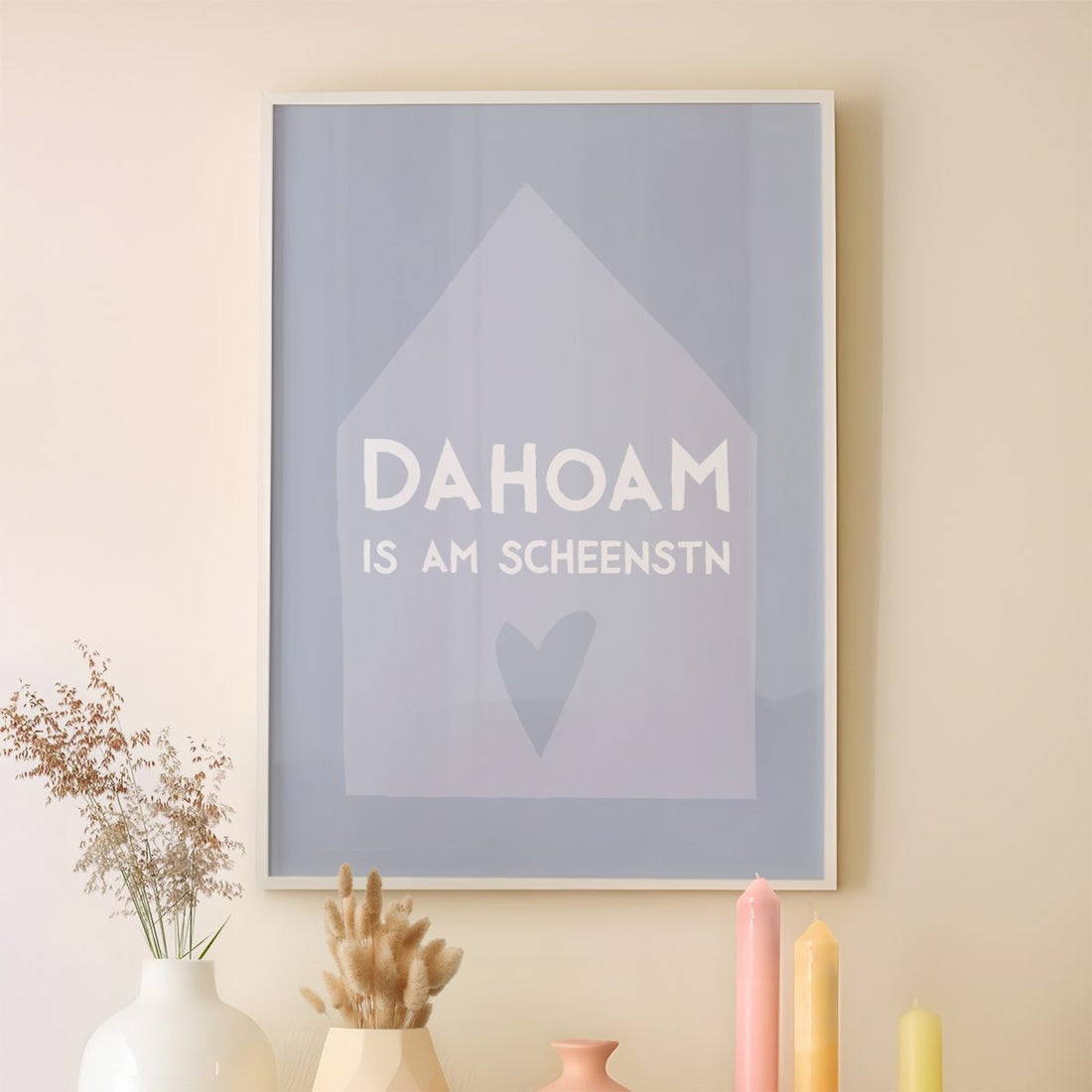 Dahoam is am scheenstn Poster • minimalistisches bayerisches Poster als Geschenk - vonSUSI