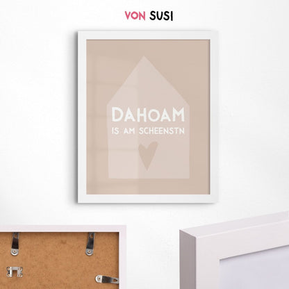 Dahoam is am scheenstn Poster • minimalistisches bayerisches Poster als Geschenk - vonSUSI