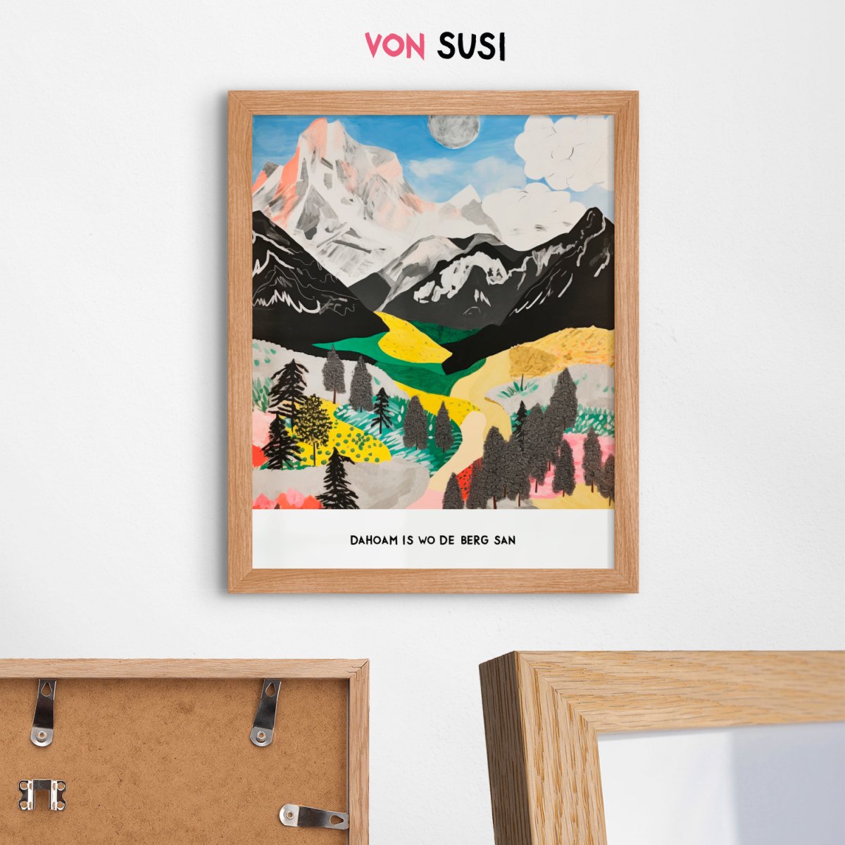Dahoam is wo de Berg san Poster • bayerische Berge Poster • bayerisches Poster • Bavarian Lifestyle • Wanddekoration für Berg Fans - vonSUSI