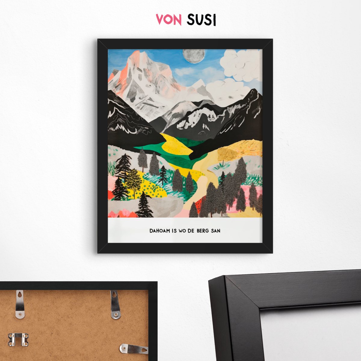 Dahoam is wo de Berg san Poster • bayerische Berge Poster • bayerisches Poster • Bavarian Lifestyle • Wanddekoration für Berg Fans - vonSUSI