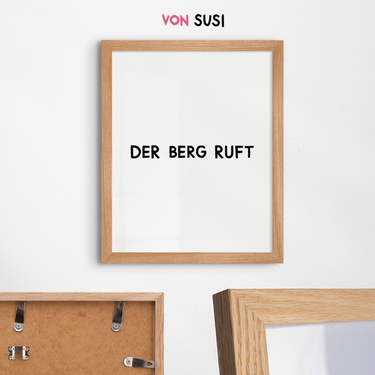 Der Berg ruft Poster für echte Bergsteiger - vonSUSI Poster