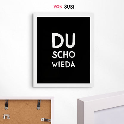 Du scho wieda Poster • bayrisches Poster in schwarz • bayerischer Spruch • lustige Wanddekoration &amp; Deko für Bayern mit Dialekt - vonSUSI