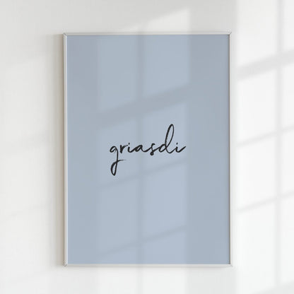 Griasdi Poster mit Schreibschrift - vonSUSI
