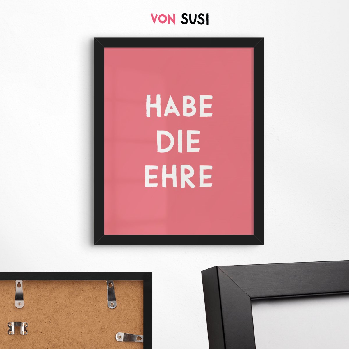 Habe die Ehre • bayerisches Poster in rose • mit Spruch • Eingangsbereich Deko bayrisch - vonSUSI