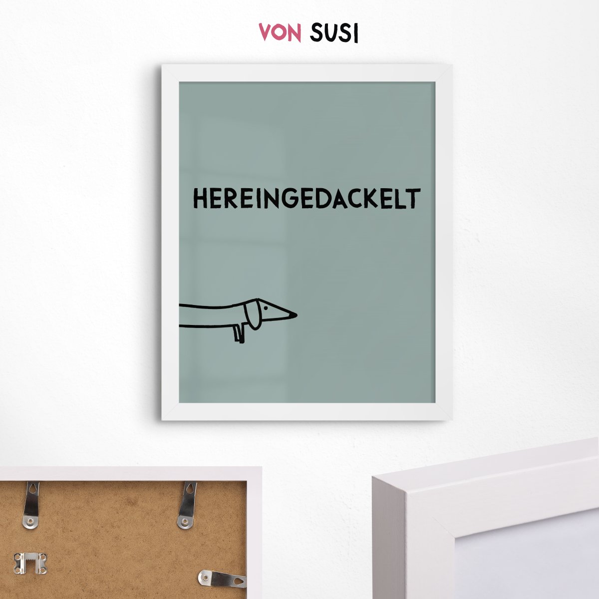 Hereingedackelt • Dackel Poster für Eingangsbereich mint • Wandbild mit Hund für Flur • humorvoller Spruch Print - vonSUSI