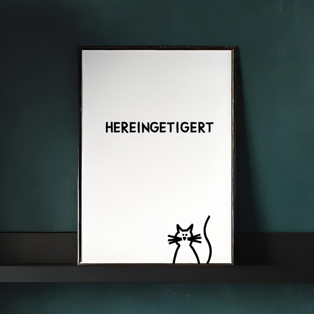 Hereingetigert Katzenposter für Katzenliebhaber - vonSUSI