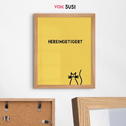 Hereingetigert Katzenposter für Katzenliebhaber - vonSUSI