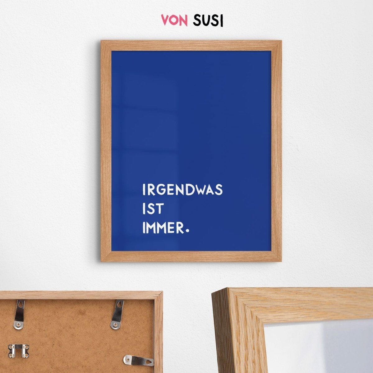 Irgendwas is immer Poster • Typografieposter mit Spruch - vonSUSI