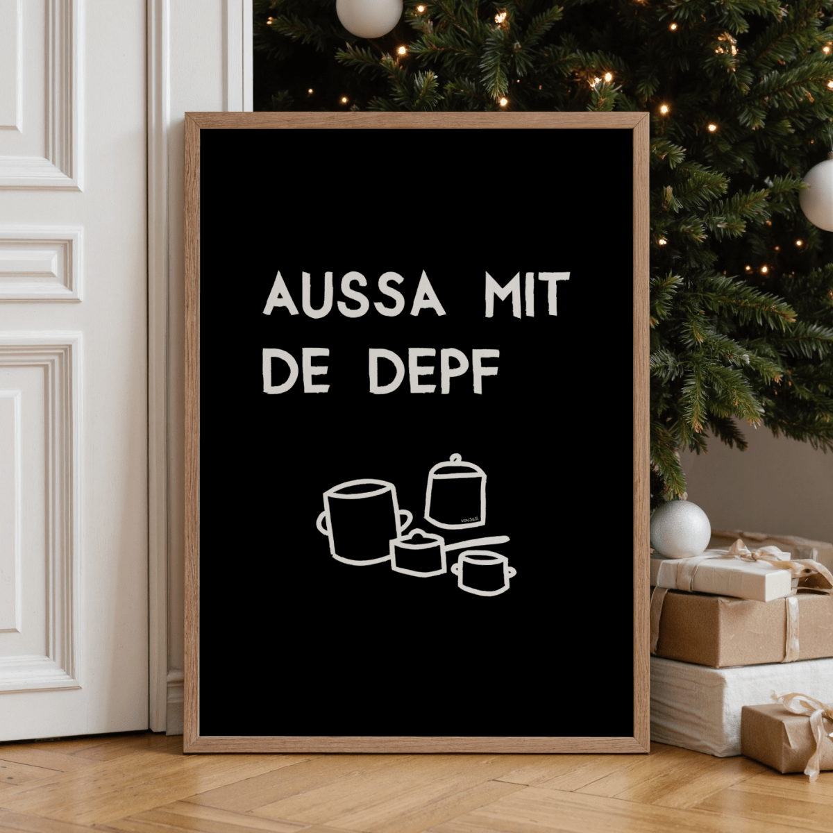 Lustiges bayerisches Küchenposter Aussa mit de Depf - vonSUSI