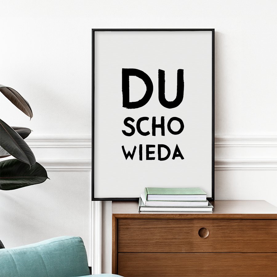 Lustiges Poster bayrisch &quot;Du scho wieda&quot; • bayrisches Typografie Poster • bayerischer Spruch • lustige Wanddekoration für Bayern mit Dialekt - vonSUSI