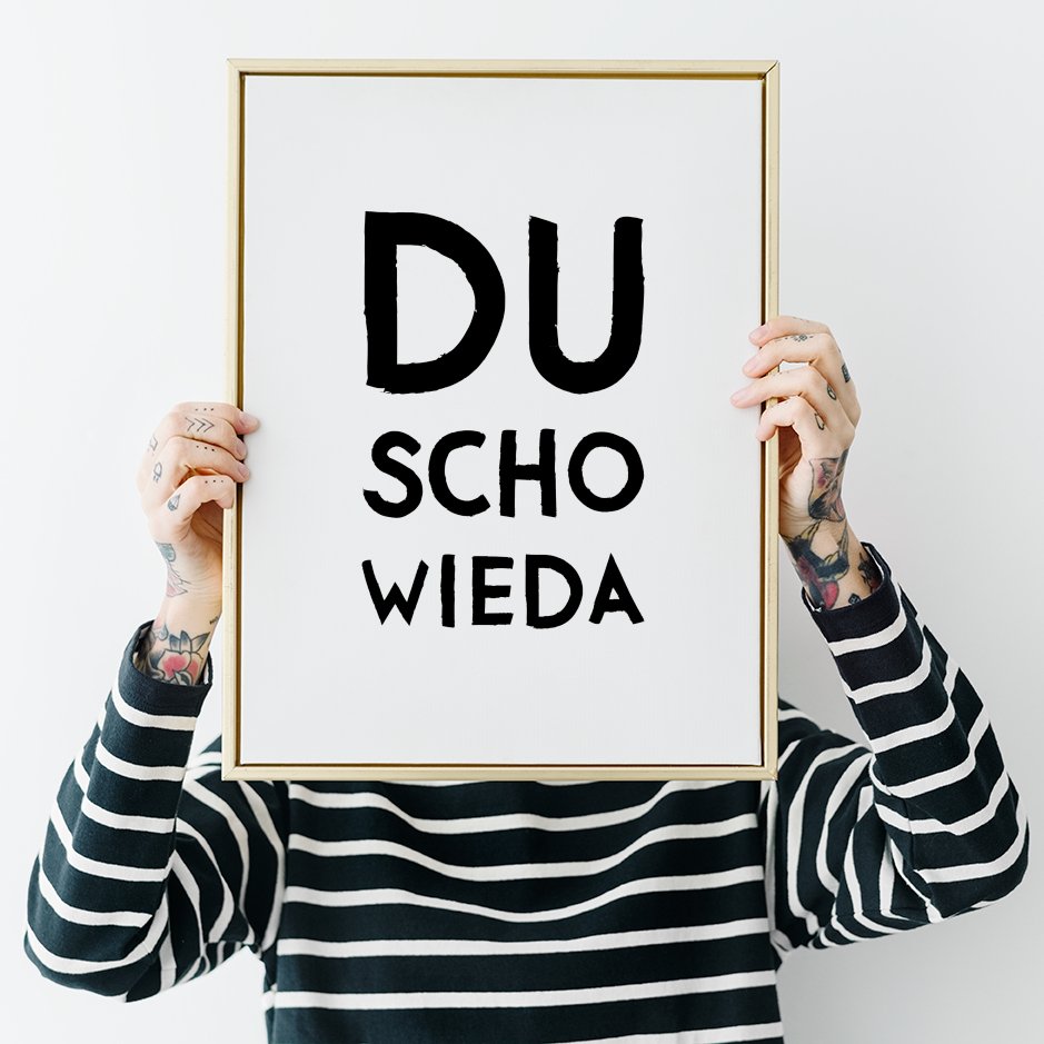 Lustiges Poster bayrisch &quot;Du scho wieda&quot; • bayrisches Typografie Poster • bayerischer Spruch • lustige Wanddekoration für Bayern mit Dialekt - vonSUSI