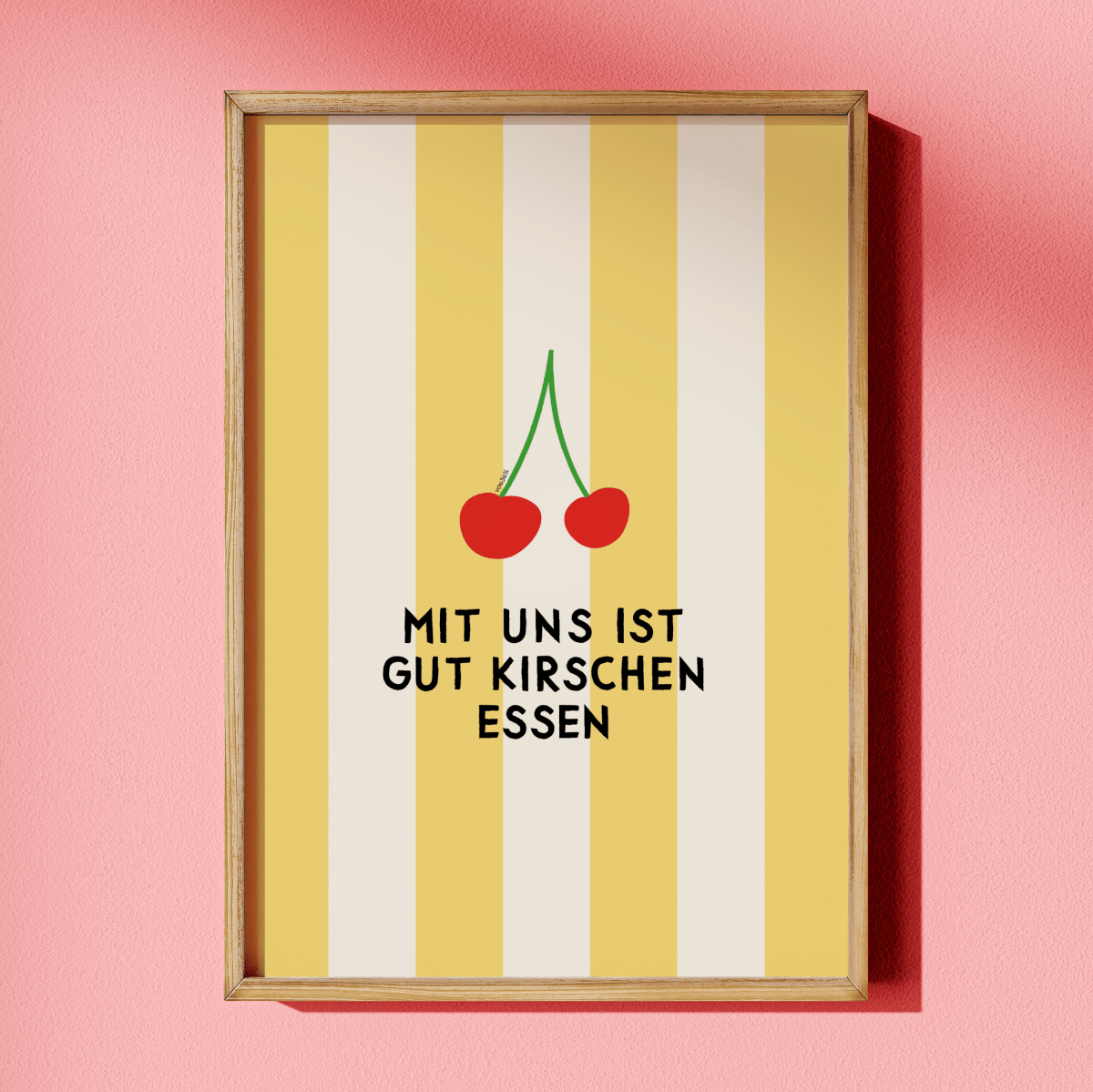 Mit uns ist gut Kirschen essen Poster • modernes Typografieposter - vonSUSI