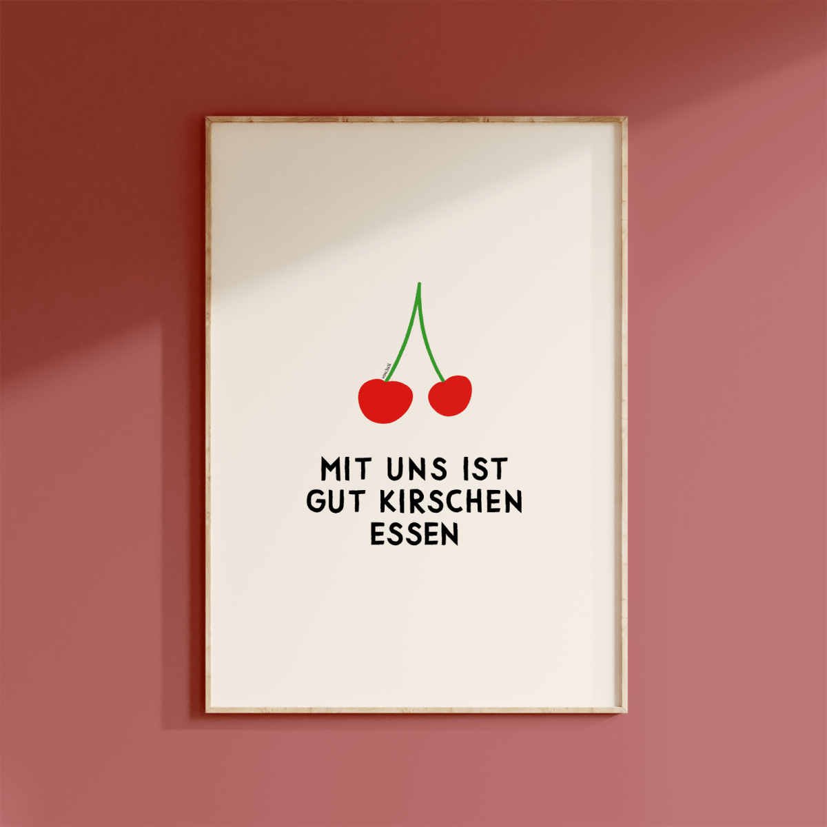 Mit uns ist gut Kirschen essen Poster • modernes Typografieposter - vonSUSI