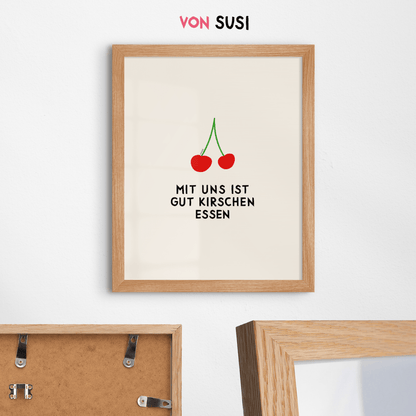 Mit uns ist gut Kirschen essen Poster • modernes Typografieposter - vonSUSI