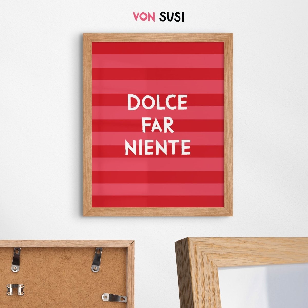 Modernes italienisches Poster mit Dolce Far Niente Spruch - vonSUSI