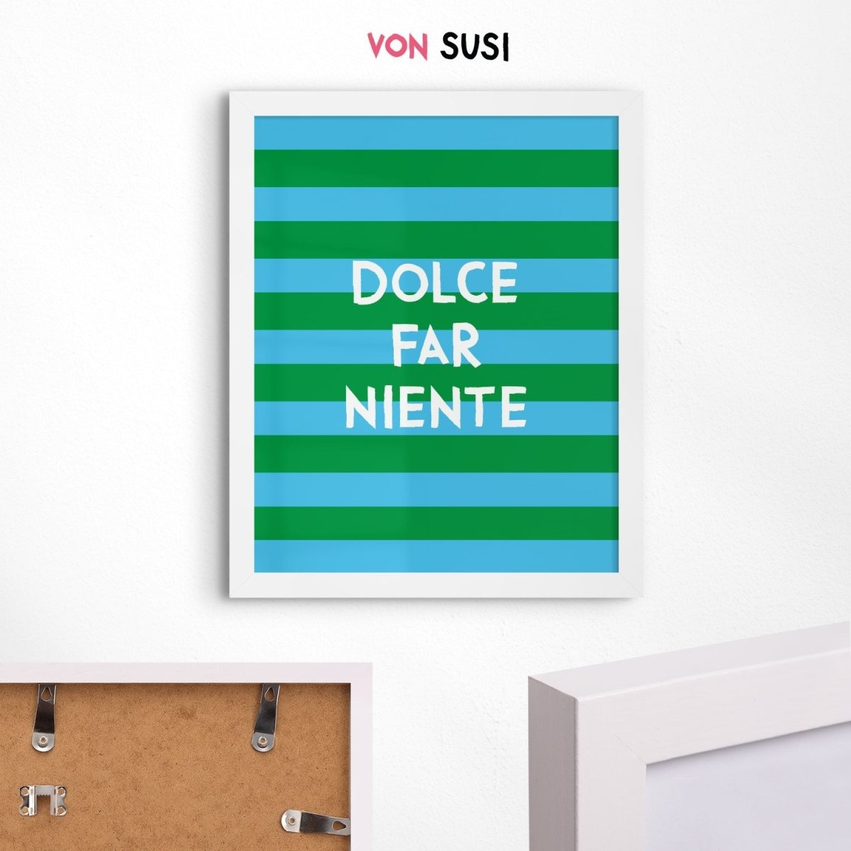 Modernes italienisches Poster mit Dolce Far Niente Spruch - vonSUSI