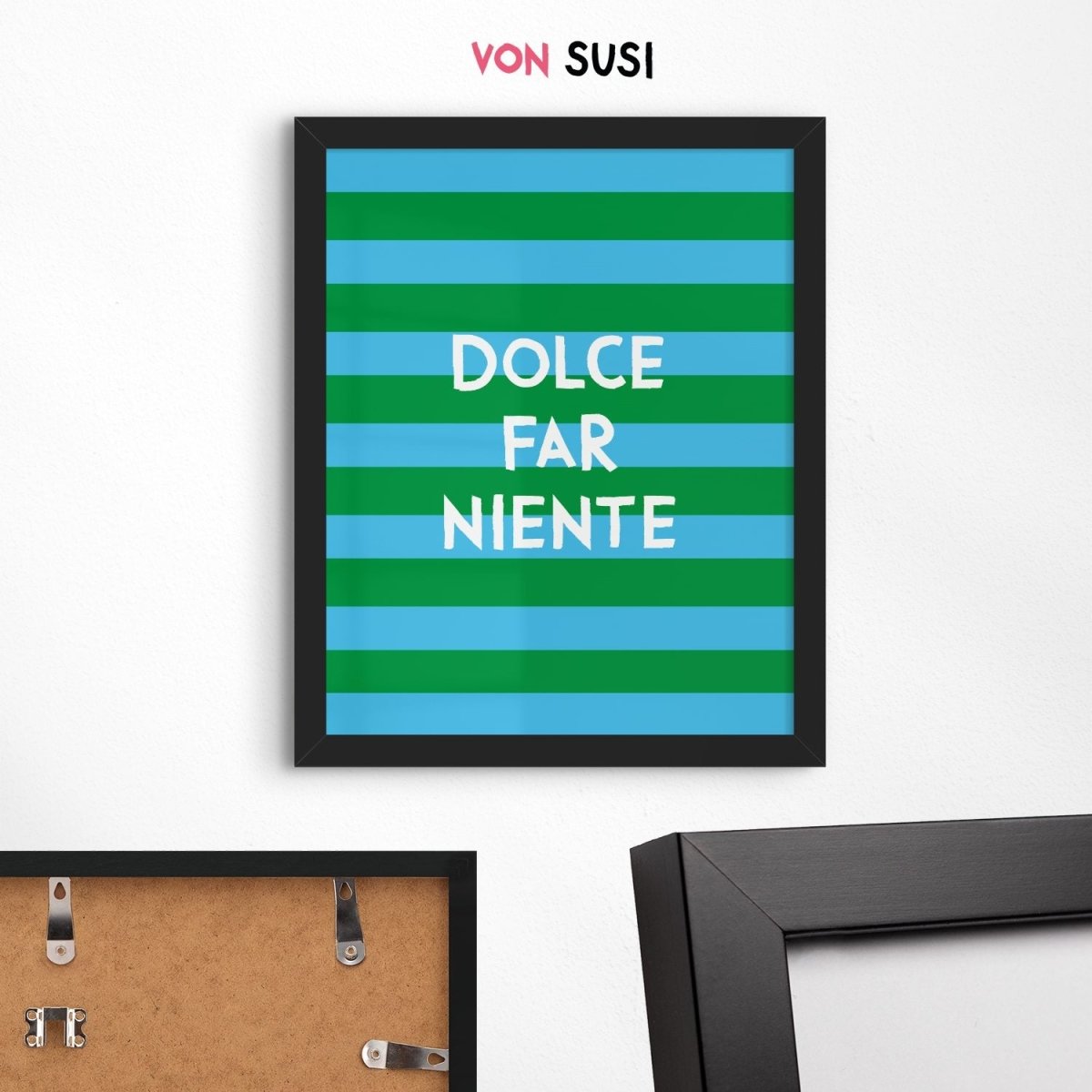 Modernes italienisches Poster mit Dolce Far Niente Spruch - vonSUSI