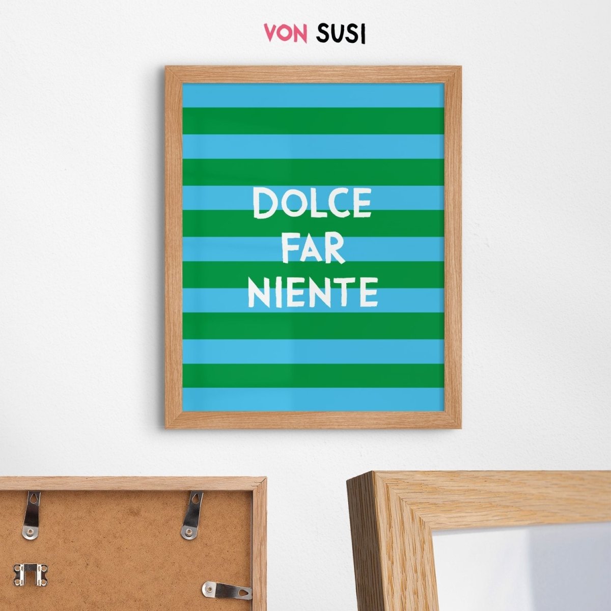 Modernes italienisches Poster mit Dolce Far Niente Spruch - vonSUSI