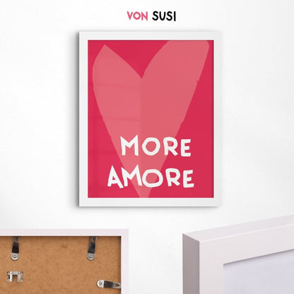 More Amore Poster • Poster mit Herz - vonSUSI