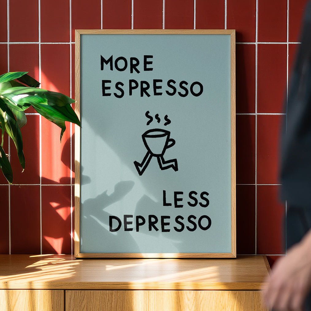 More Espresso less Depresso Poster für Kaffeeliebhaber - vonSUSI