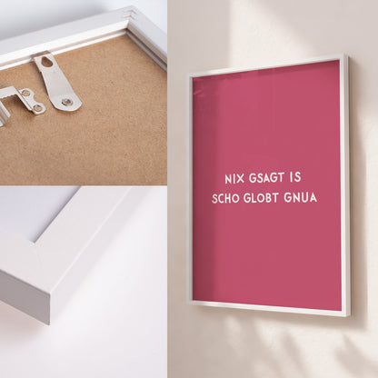 Nix gsagt is scho globt gnua • himbeerfarben • bayrisches Poster • Wandkunst • bayerischer Dialekt • bayrisches Geschenk - vonSUSI