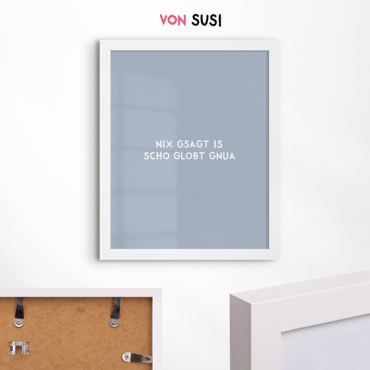 Nix gsagt is scho globt gnua Poster • Lustiges bayerisches Spruchposter - vonSUSI