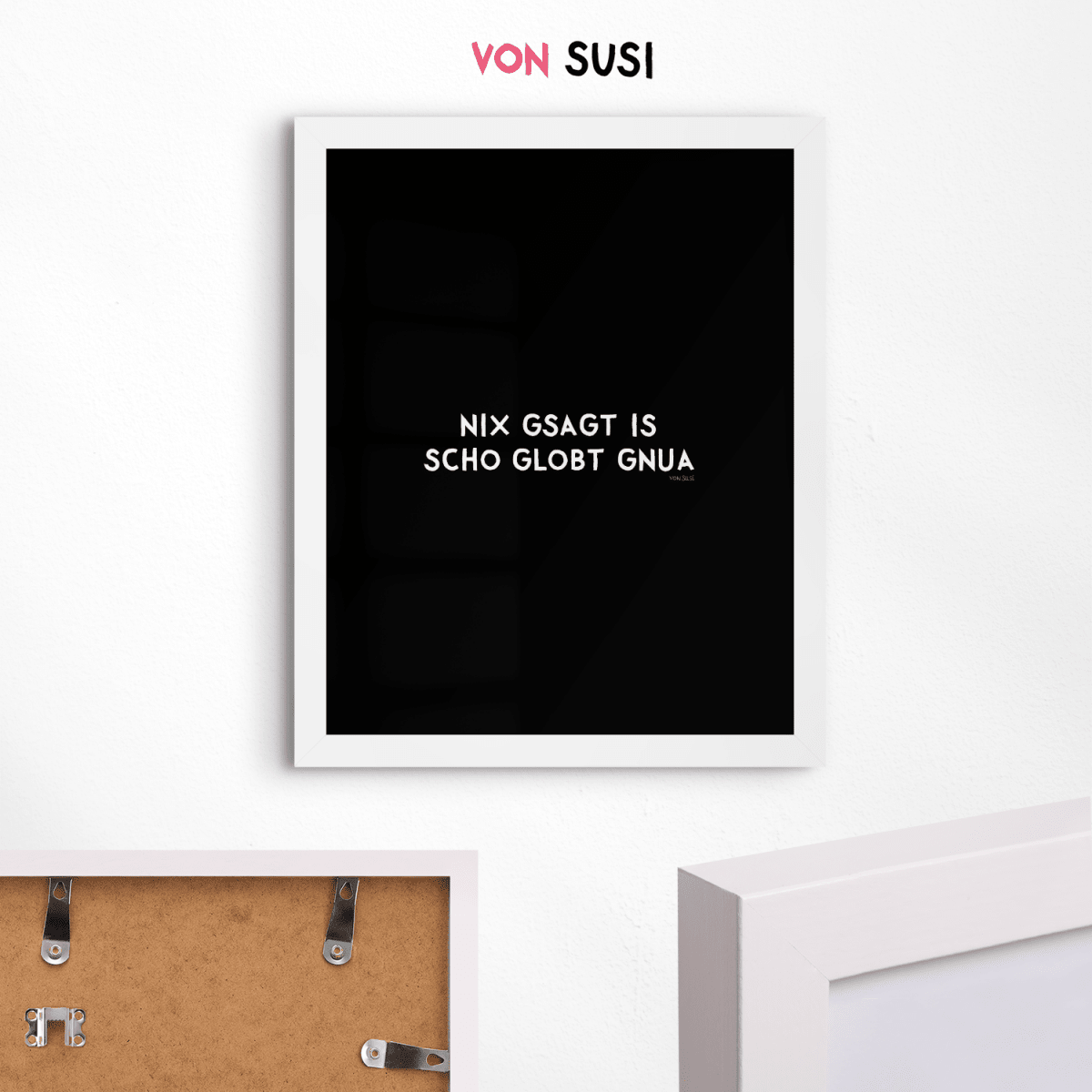 Nix gsagt is scho globt gnua Poster • Lustiges bayerisches Spruchposter - vonSUSI