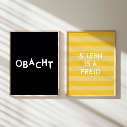 Obacht Poster mit bayerischem Spruch - vonSUSI