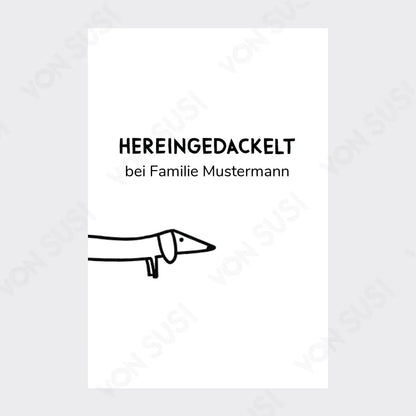 Personalisierbares Dackelposter "Hereingedackelt" - vonSUSI Personalisiert