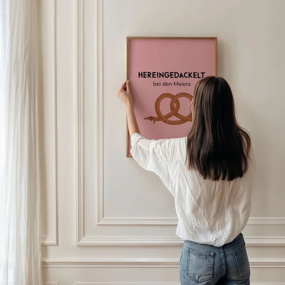 Personalisierbares Dackelposter "Hereingedackelt" - vonSUSI Personalisiert