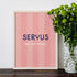 Personalisierbares SERVUS Poster - vonSUSI Personalisiert