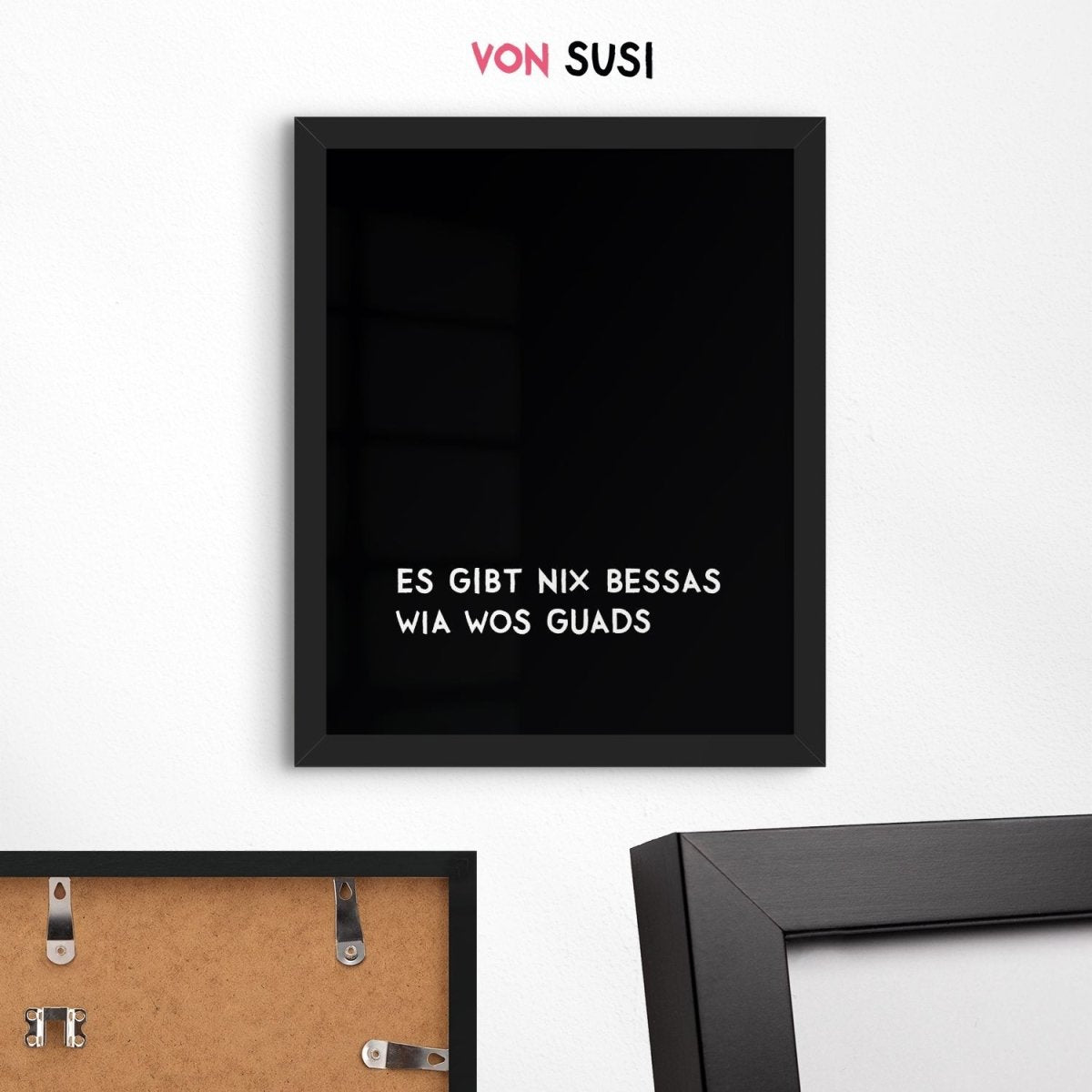 Poster mit bayerischem Spruch • Es gibt nix bessas wia wos guads - vonSUSI