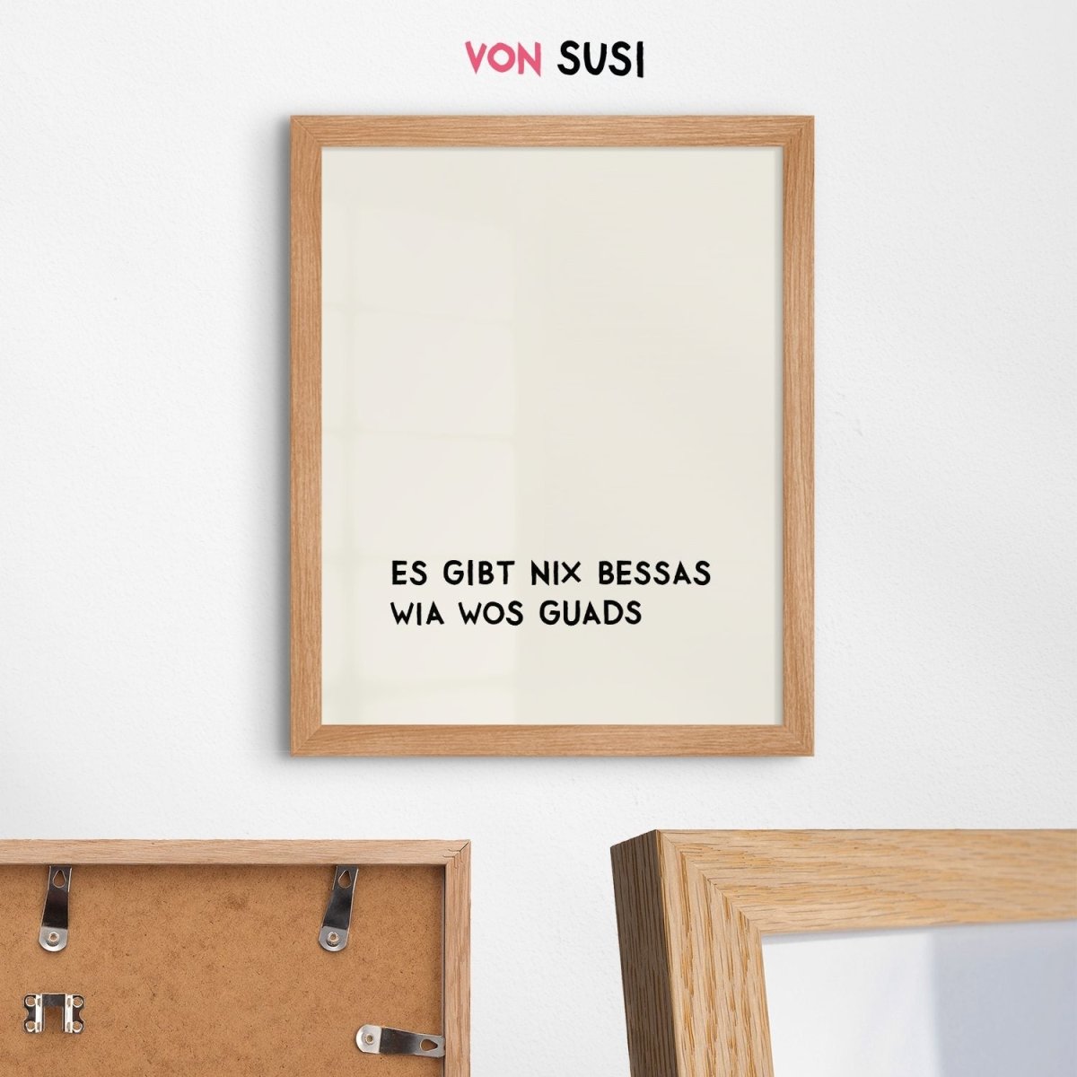 Poster mit bayerischem Spruch • Es gibt nix bessas wia wos guads - vonSUSI