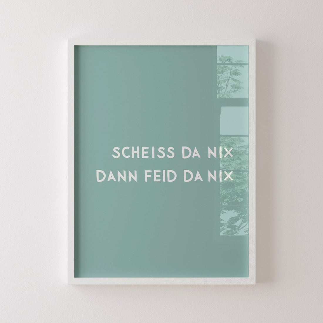 Scheiss da nix Bild mit bayrischem Humor - vonSUSI