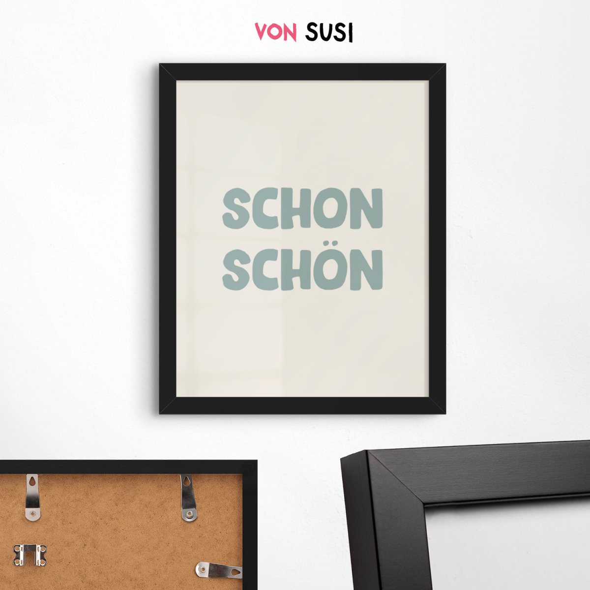 Schon schön Poster • modernes Typografieposter - vonSUSI