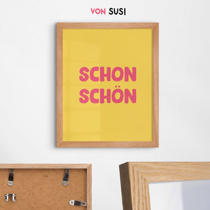 Schon schön Poster • modernes Typografieposter - vonSUSI