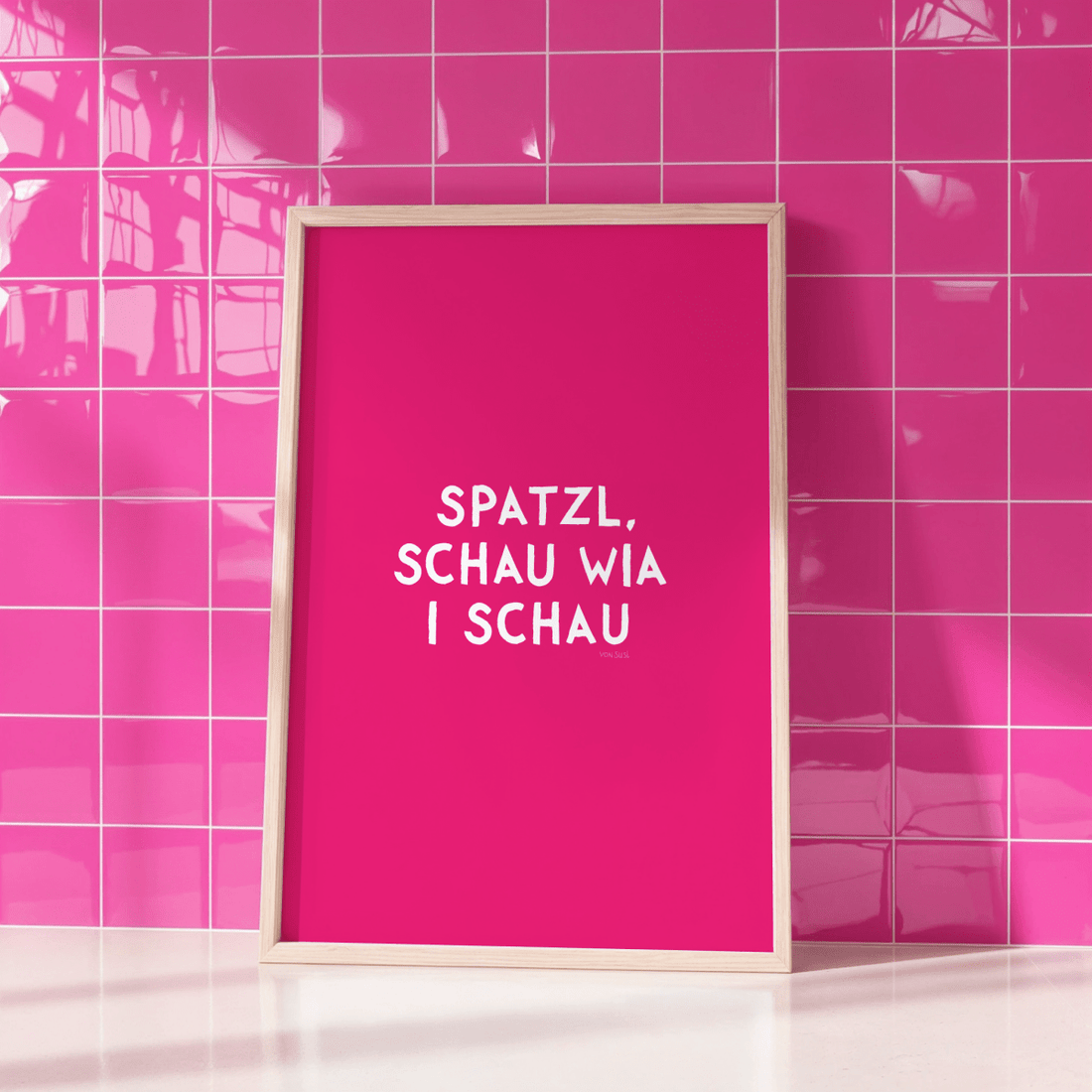 Spatzl, schau wia i schau Poster • Fine Art Poster für alle Monaco di Bavaria Fans - vonSUSI