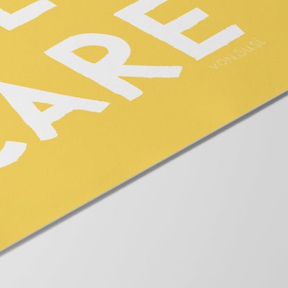 Too gmiatlich to care • lustiges bayrisches Sprücheposter • Bayerisches Spruch Poster - vonSUSI