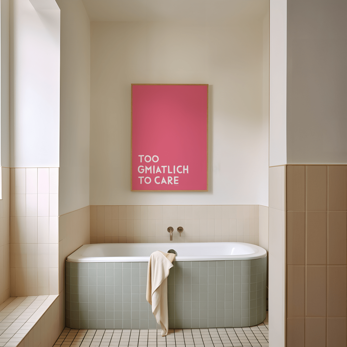 Too gmiatlich to care • lustiges bayrisches Sprücheposter • Bayerisches Spruch Poster - vonSUSI